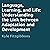 Language, Learning, and Life: Understanding the Link between Adaptation and Development