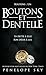Boutons - Tome 1 : Boutons et Dentelle