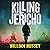 Killing Jericho