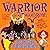 The Warrior in My Wardrobe: The Misadventures of Merdyn the Wild, Book 2