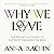 Why We Love: The Definitive Guide to Our Most Fundamental Need
