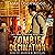 Zombie Decimation: Last Man Standing, Book 3