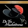 De tre musketörer...