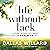 Life Without Lack: Living in the Fullness of Psalm 23
