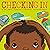 Checking In: My Feelings, My Choices