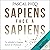 Sapiens face à Sapiens