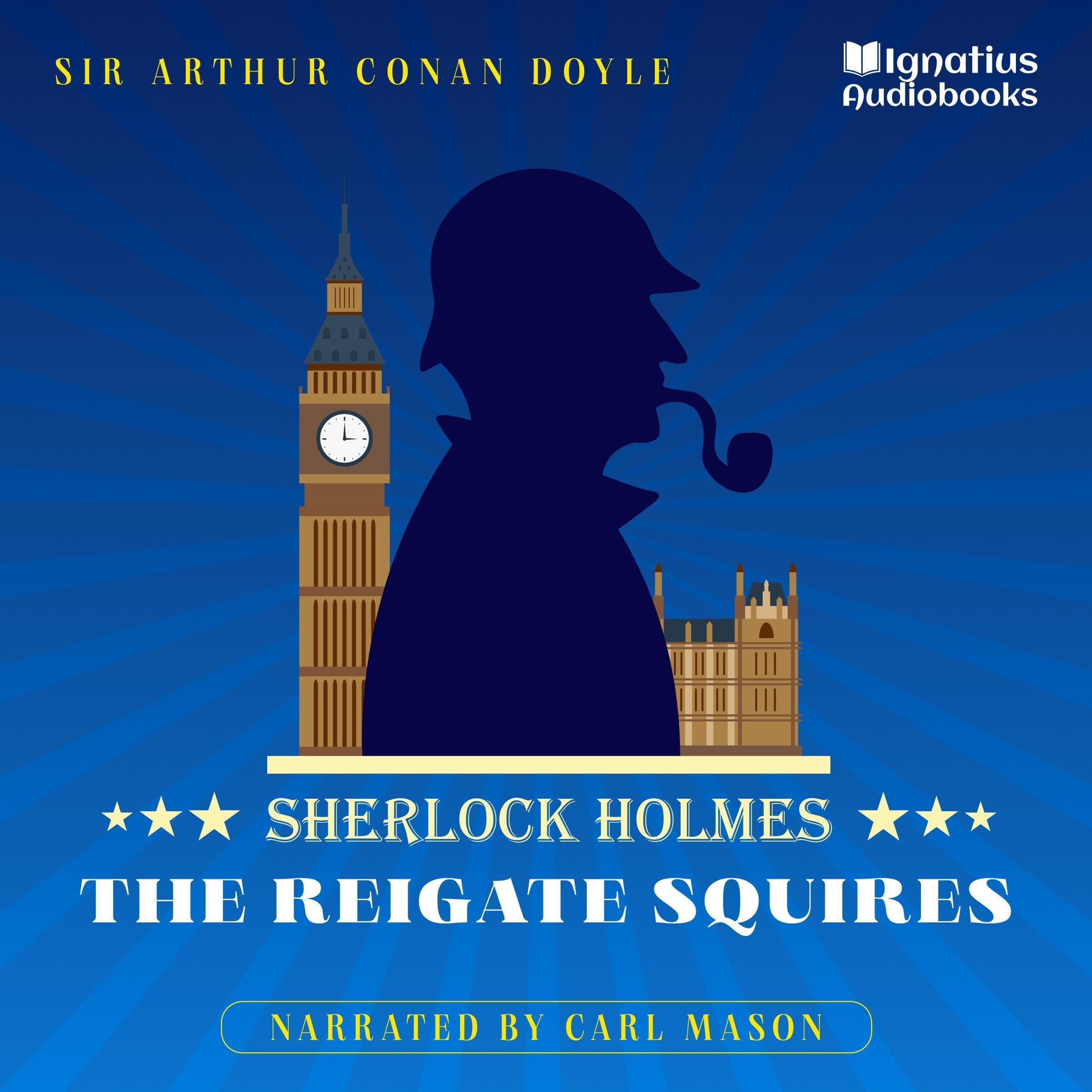 The Reigate Squires: Sherlock Holmes