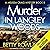 Murder in Langley Woods: A Completely Addictive Cozy Mystery Novel: Melissa Craig Mystery Series, Book 8