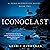 Iconoclast: A Sean McPherson Novel, Book Two