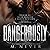 Dangerously: A Femme Fatale Romance