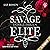 Savage Elite - Dunkle Herzen (Blackbury Academy, #1)