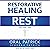 Restorative Healing Begins with Rest: Overcoming Breathing Difficulties and PTSD After 9/11 Exposure