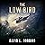 The Low Bird