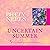 Uncertain Summer
