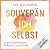 Souverän ich selbst