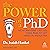 The Power of a PhD: How Anyone Can Use Their PhD to Get Hired in Industry