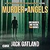 Murder of Angels:...