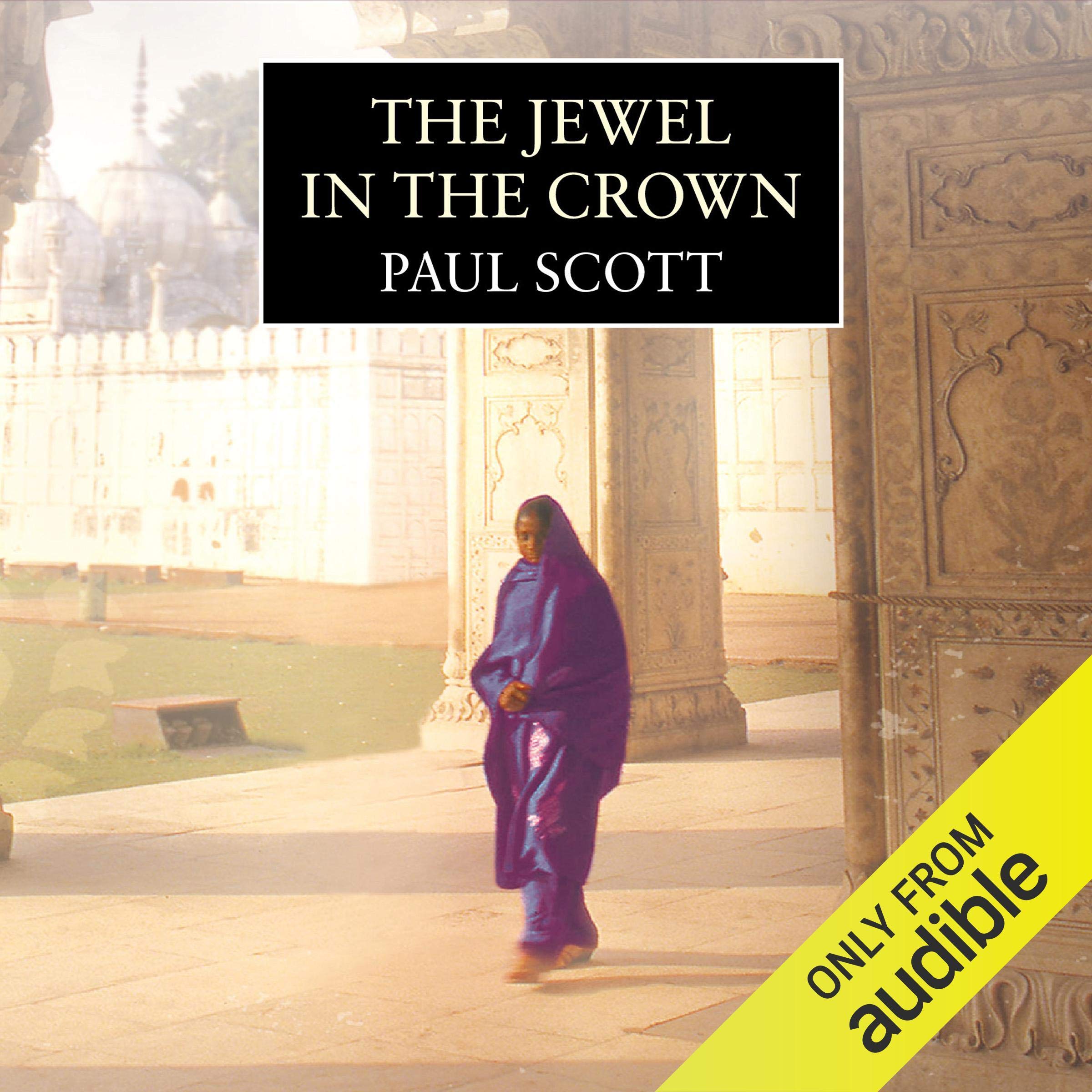The Jewel in the Crown: Raj Quartet