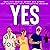 Yes: Explicit Erotic Short Sex Story: Hot Forbidden MFM Threesome Menage (Explicit Steamy Menage, Book 2)
