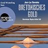 Bretonisches Gold...