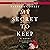 My Secret to Keep: A Novel