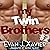 My Twin Brothers 2: All in the Family, Gay Erotic Stories #8