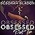 Obsessed - Part Two