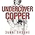Undercover Copper: One Woman on the Track of Dangerous Criminals
