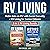 RV Living: Retire into an RV with Social Security + RV Living for Senior Citizens: 2-in-1 RV Living Bundle