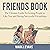 Friends Book by Mark J. Evans