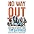 No Way Out: Brexit: From the Backstop to Boris