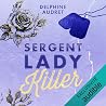 Sergent Lady Killer