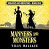 Manners and Monsters