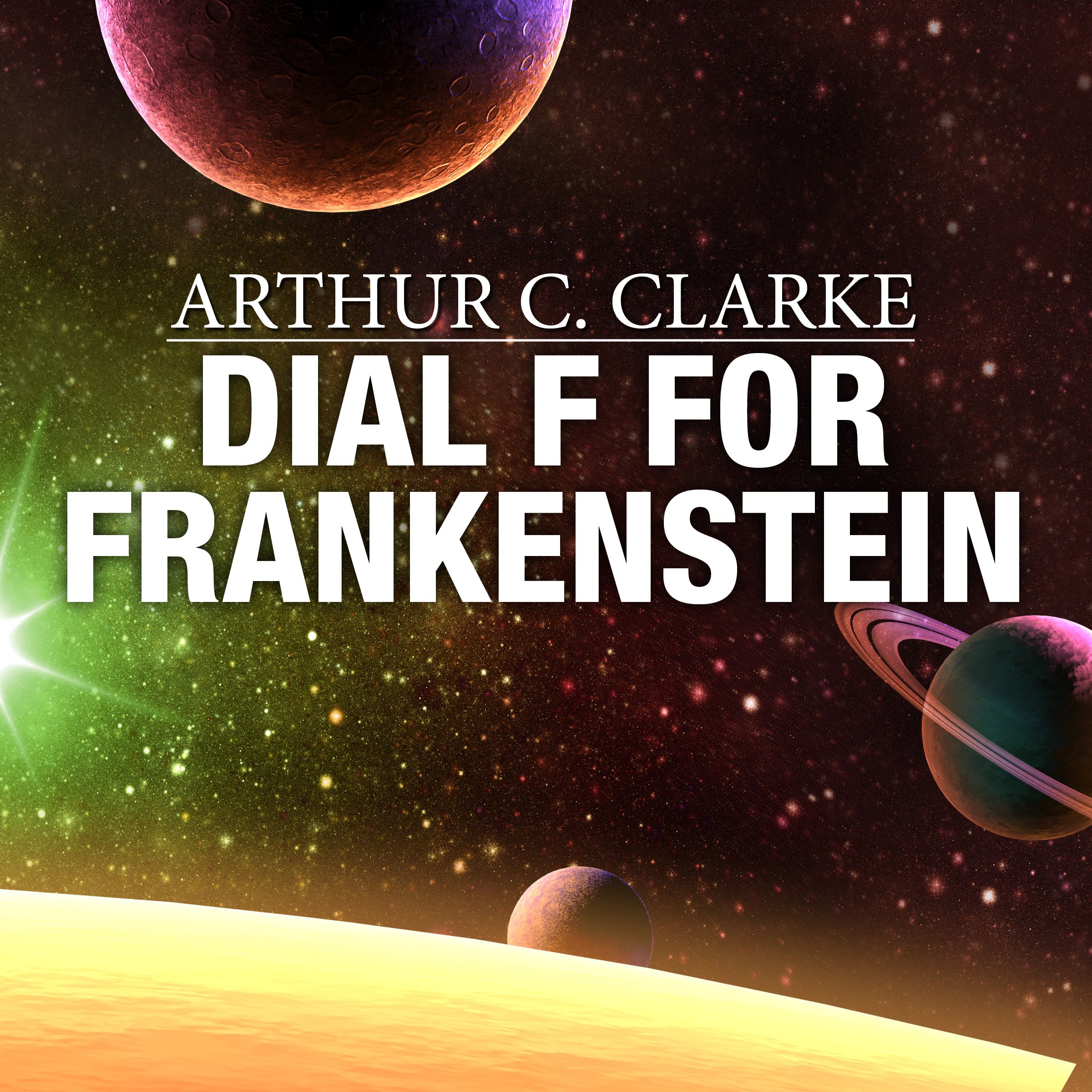 Dial F for Frankenstein (Audible Audio)