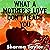 What a Mother's Love Don't Teach You