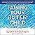 Taming Your Outer Child: Overcoming Self-Sabotage and Healing from Abandonment