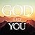 God Is for You: The Unshakable Truth That Changes Everything