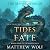 Tides of Fate: The Ronin Saga, Book 4