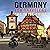 Germany for Travelers. The Total Guide: The Comprehensive Traveling Guide for All Your Traveling Needs