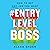 #ENTRYLEVELBOSS: How to Get Any Job You Want