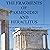 The Fragments of Parmenides and Heraclitus with an Introduction to the Philosophy of the Presocratics for Beginners
