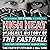 High Heat: The Secret History of the Fastball and the Improbable Search for the Fastest Pitcher of All Time