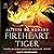 Fireheart Tiger