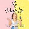 My Double Life by Janette Rallison