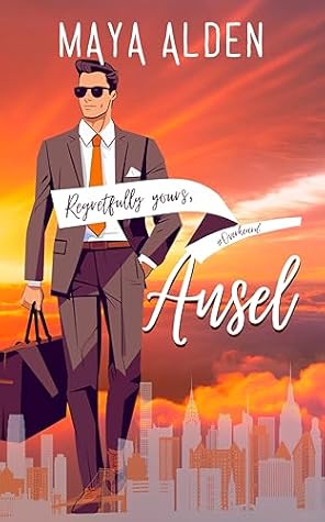 Ansel: A Short Story (Regretfully Yours)