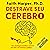 Destrave seu cérebro [Unlock Your Brain]: Uma abordagem científica e bem-humorada para lidar com traumas e gatilhos emocionais [A Scientific and Humorous Approach to Dealing with Trauma and Emotional Triggers]