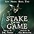 Stake in the Game: Low Noon, Book 2