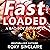 Fast and Loaded: A Bad Boy Sports Romance