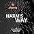 Harm's Way: An Agent Carrie Harris Action Thriller Short Story