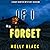 If I Forget: A Ruby Hunter FBI Suspense Thriller, Book 4